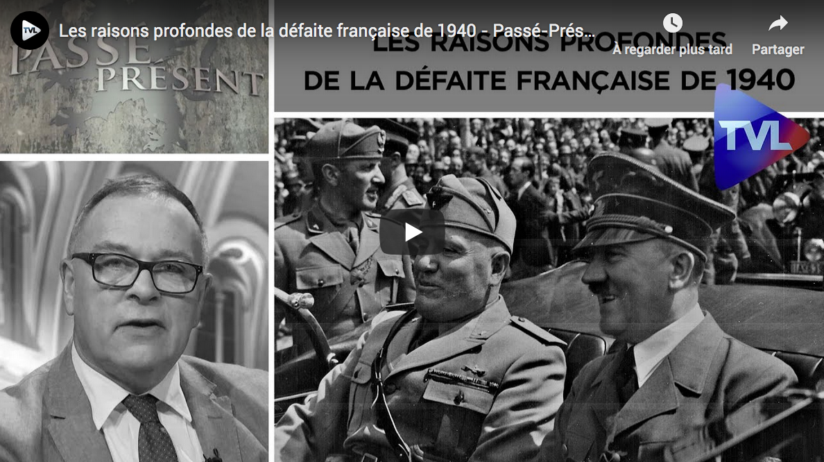 Les raisons profondes de la défaite française de 1940 (Passé-Présent)