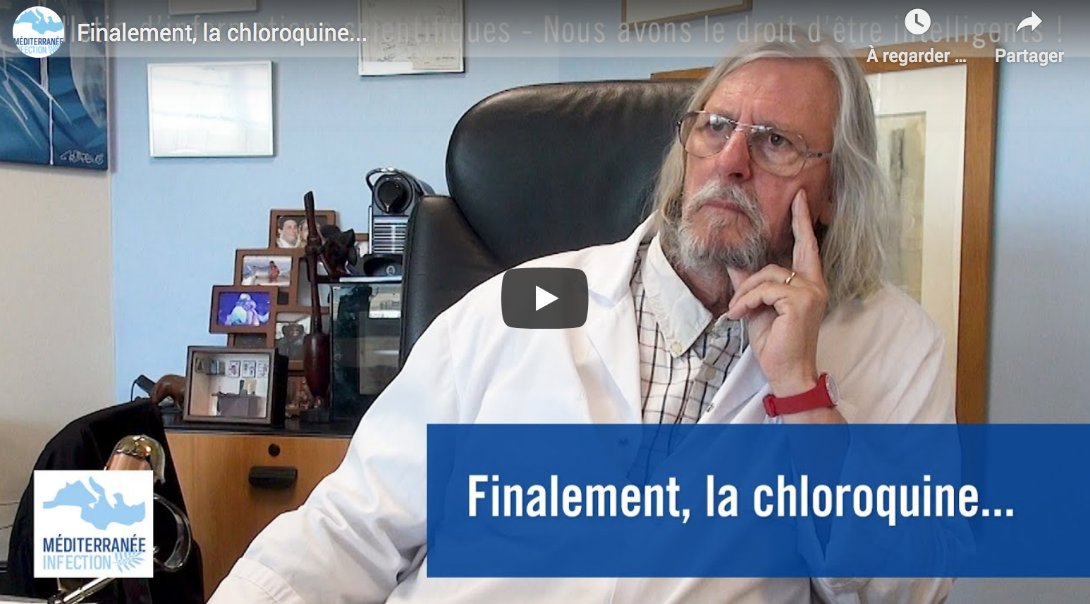 Finalement, la chloroquine… (Pr Didier Raoult)