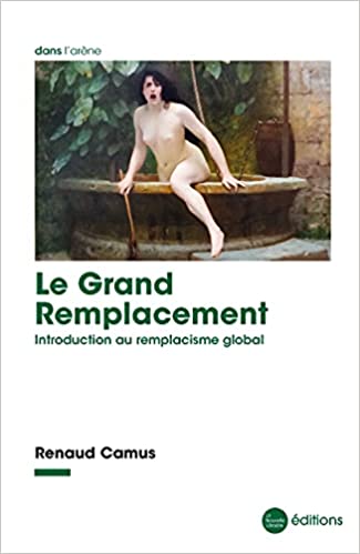 Le grand remplacement de Renaud Camus