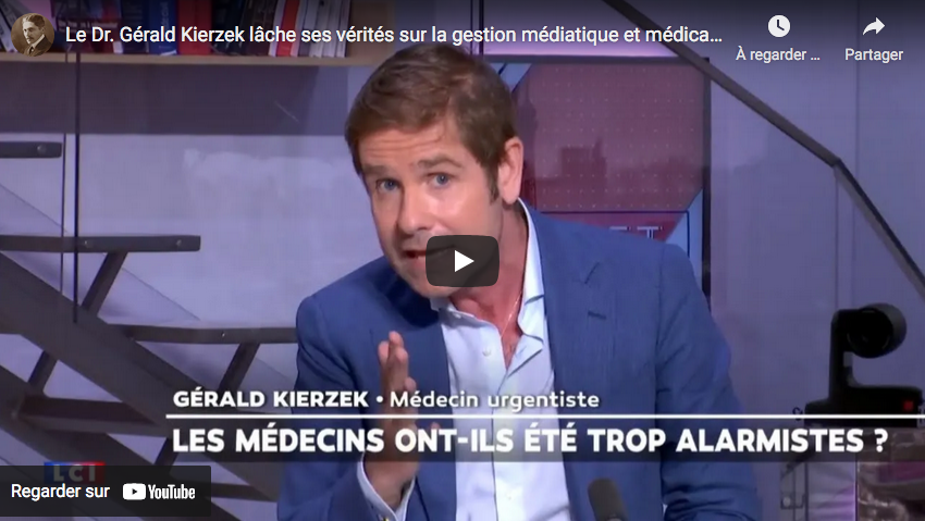 Le Dr Gérald Kierzek lâche ses vérités sur la gestion médiatique et médicale du Covid (VIDÉO)
