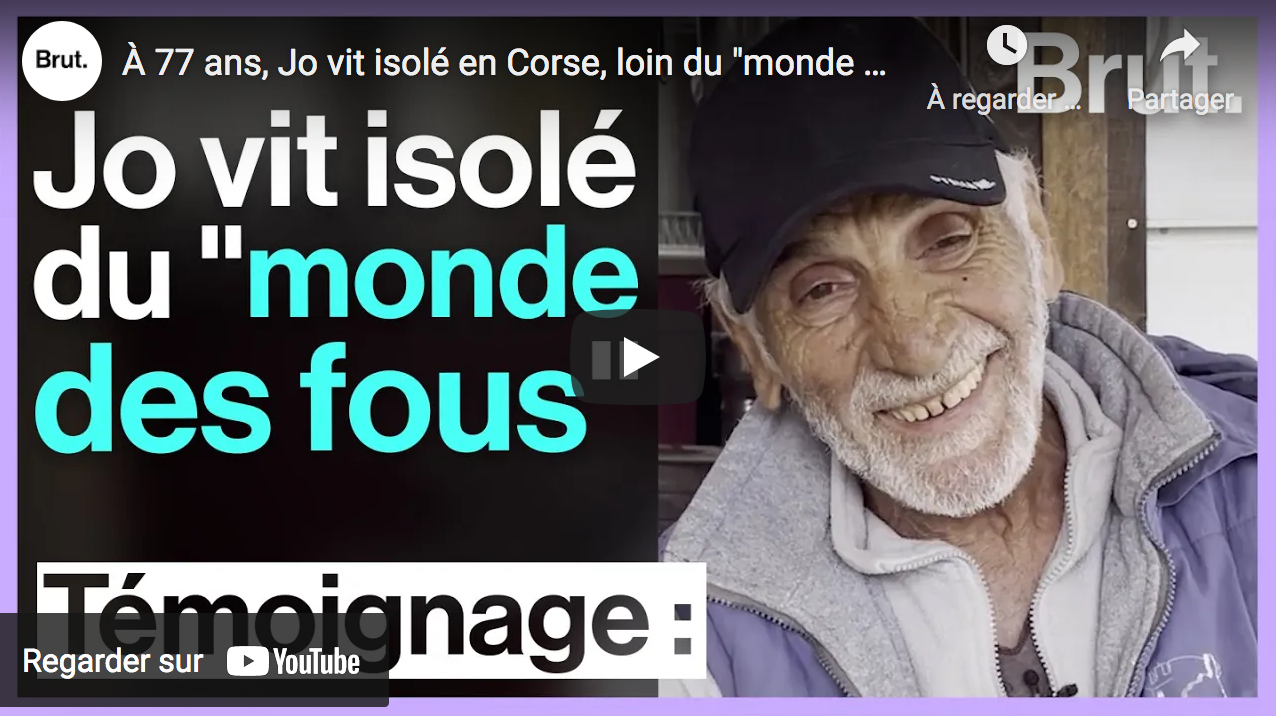 À 77 ans, Jo vit isolé en Corse, loin du “monde des fous” (RENCONTRE)