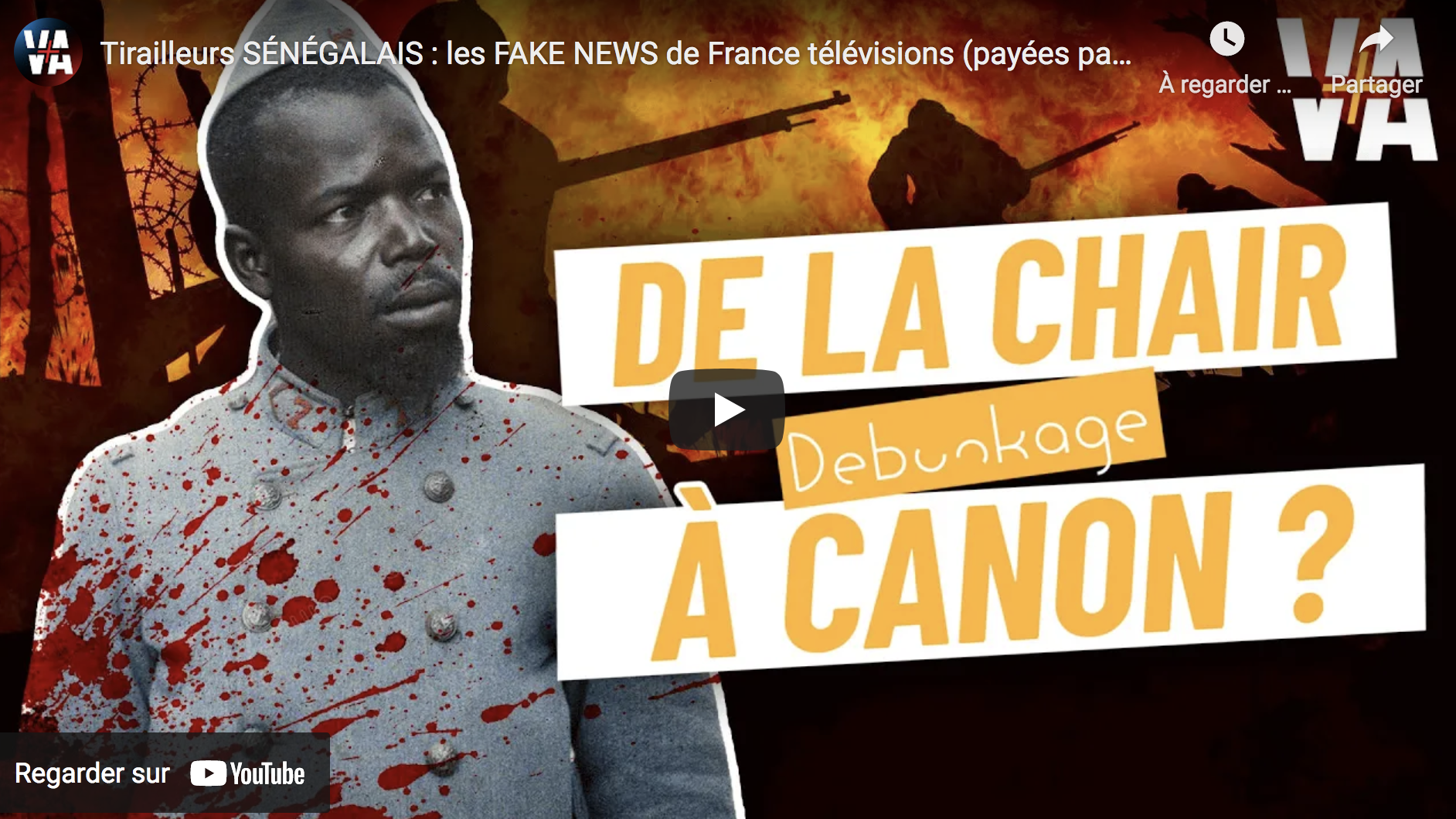 Tirailleurs sénégalais : les Fake News de France Télévisions (payées par vos impôts)