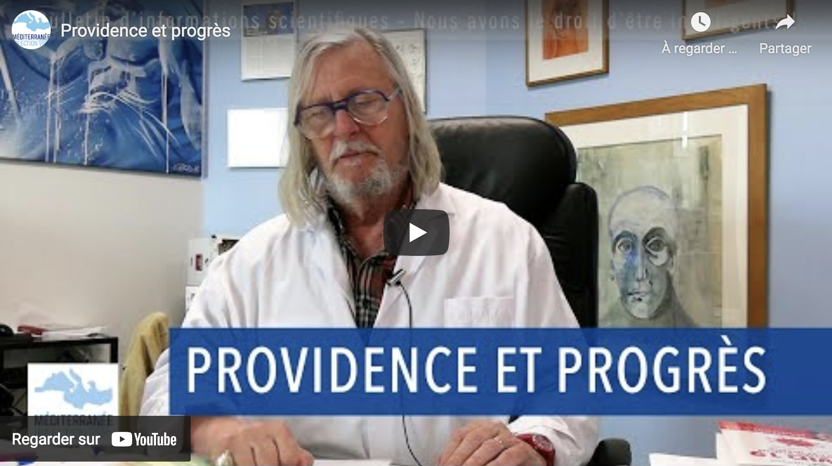 Providence et progrès (Pr Didier Raoult)