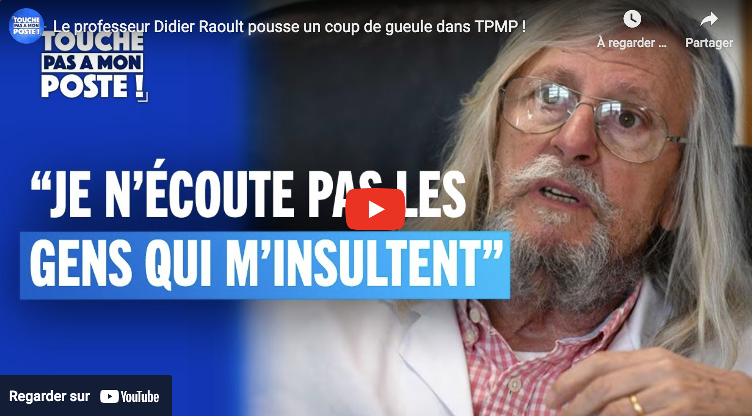 Le professeur Didier Raoult pousse un coup de gueule dans TPMP (VIDÉO)