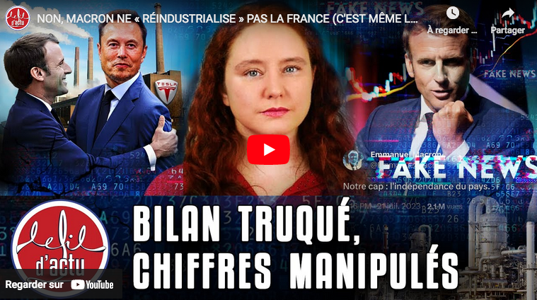 Non, Emmanuel Macron ne « réindustrialise » pas la France (C’est même le contraire !)